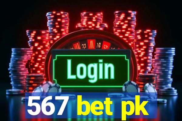 567 bet pk
